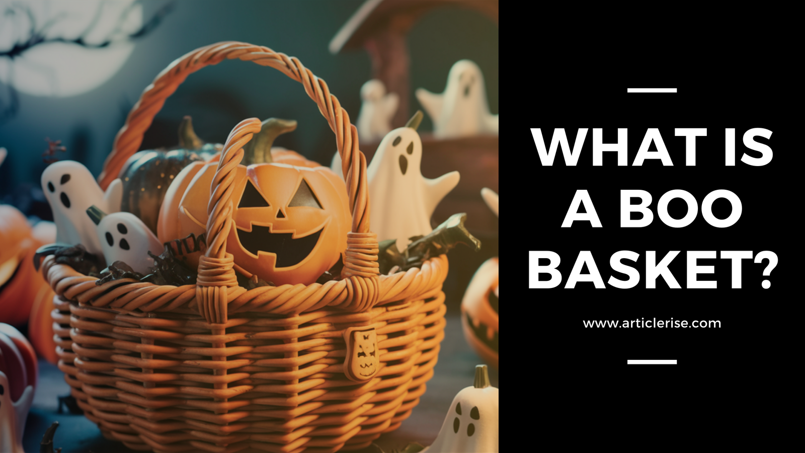 What is a boo basket