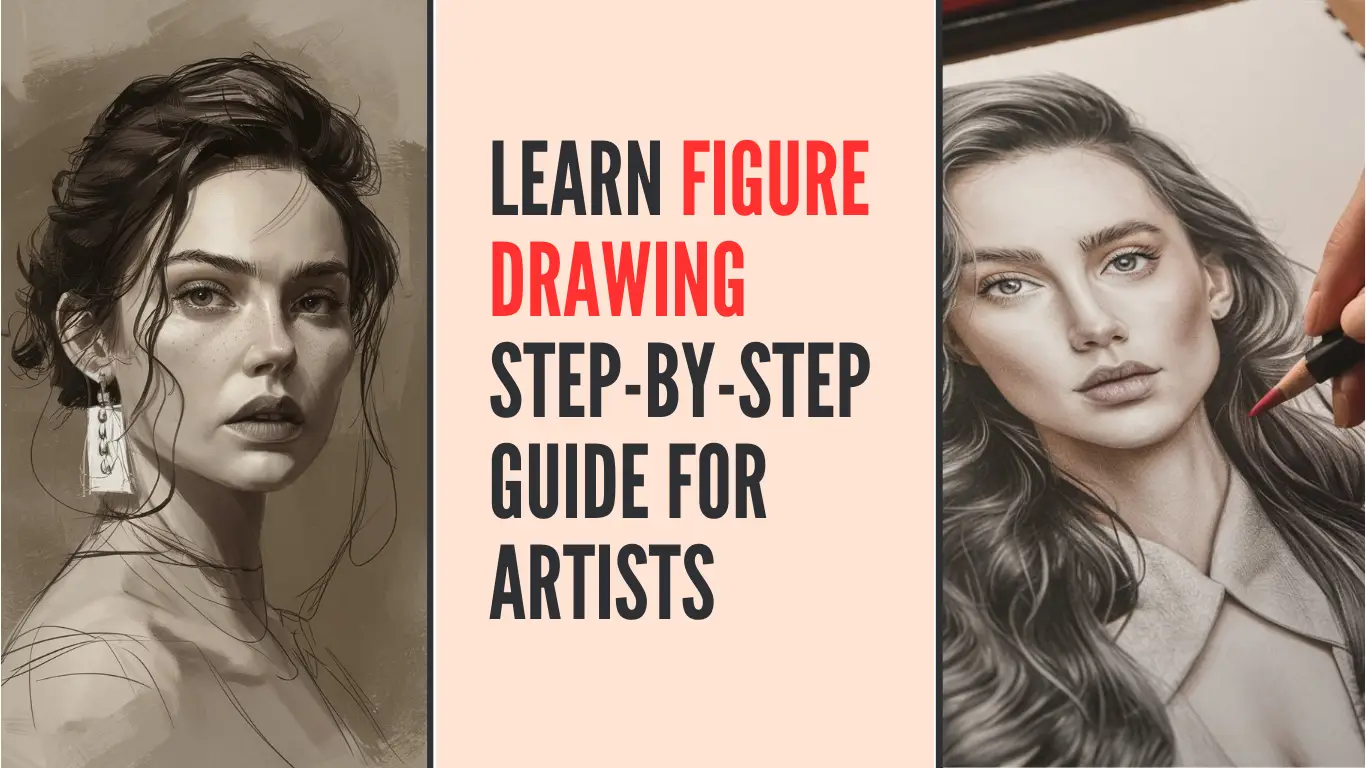 Learn Figure Drawing Step-by-Step Guide for Artists